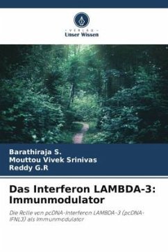 Das Interferon LAMBDA-3: Immunmodulator - S., Barathiraja;Srinivas, Mouttou Vivek;G.R, Reddy