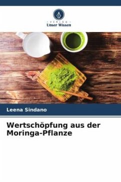 Wertschöpfung aus der Moringa-Pflanze - Sindano, Leena