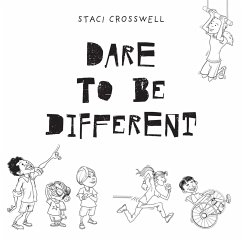 Dare To Be Different - Crosswell, Staci