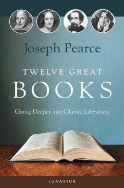 Twelve Great Books - Pearce, Joseph