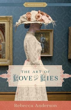 The Art of Love and Lies - Anderson, Rebecca