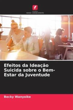 Efeitos da Ideação Suicida sobre o Bem-Estar da Juventude - Wanyoike, Becky