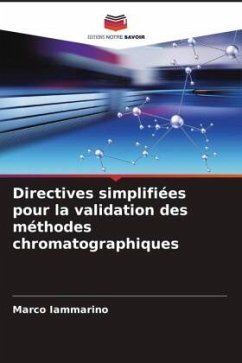 Directives simplifiées pour la validation des méthodes chromatographiques - Iammarino, Marco