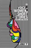 Voice of Women in Short Stories Voice of Women in Short Stories