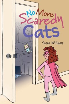 No More Scaredy Cats - Williams, Susan