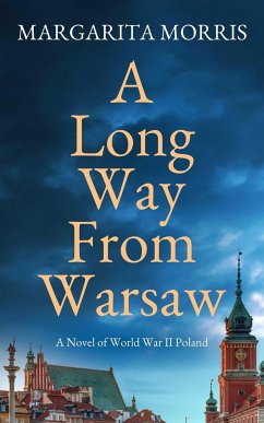 A Long Way From Warsaw - Morris, Margarita