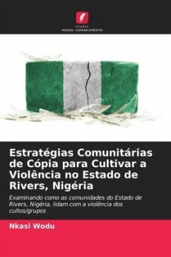 Estratégias Comunitárias de Cópia para Cultivar a Violência no Estado de Rivers, Nigéria - Wodu, Nkasi