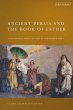 Ancient Persia and the Book of Esther - Bild 1