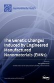 The Genetic Changes Induced by Engineered Manufactured Nanomaterials (EMNs)