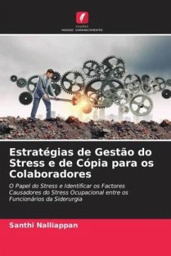 Estratégias de Gestão do Stress e de Cópia para os Colaboradores - Nalliappan, Santhi