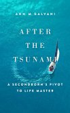 After the Tsunami: A Secondborn's Pivot to Life Master (Uncharted Waters) (eBook, ePUB)