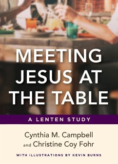 Meeting Jesus at the Table - Campbell, Cynthia M.