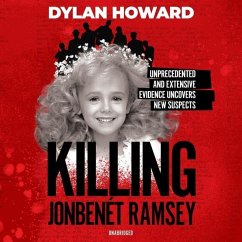 Killing Jonbenét Ramsey - Howard, Dylan