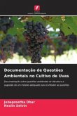 Documentação de Questões Ambientais no Cultivo de Uvas