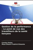 Gestion de la performance : Le point de vue des travailleurs de la santé kenyans