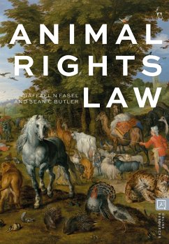 Animal Rights Law - Fasel, Raffael N; Butler, Sean C