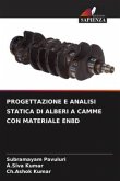 PROGETTAZIONE E ANALISI STATICA DI ALBERI A CAMME CON MATERIALE EN8D