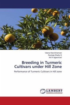 Breeding in Turmeric Cultivars under Hill Zone