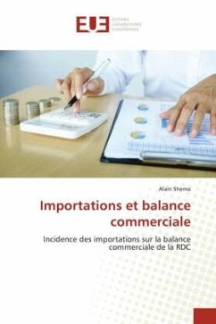 Importations et balance commerciale - Shema, Alain