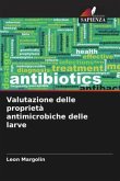 Valutazione delle proprietà antimicrobiche delle larve