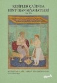 Kesifler Caginda Hint - Iran Seyahatleri 1400-1800