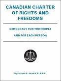 Canadian Charter of Rights and Freedoms: Democracy for the People and for Each Person