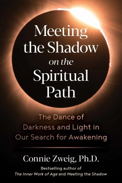 Meeting the Shadow on the Spiritual Path - Zweig, Connie