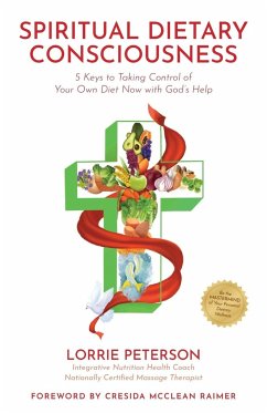 Spiritual Dietary Consciousness - Peterson, Lorrie