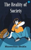 The Reality Of Society The Reality Of Society