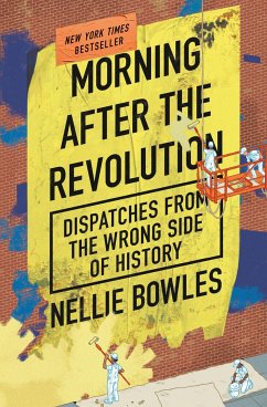 Morning After the Revolution - Bowles, Nellie