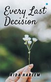 Every Last Decision