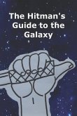 The Hitman's Guide to the Galaxy