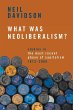 What Was Neoliberalism? - Bild 1