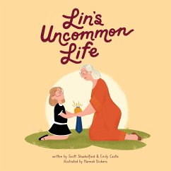 Lin's Uncommon Life - Shackelford, Scott; Castle, Emily
