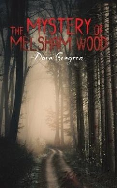 The Mystery of Melsham Wood - Gregson, Dave