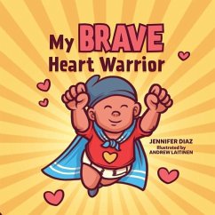 My Brave Heart Warrior - Diaz, Jennifer