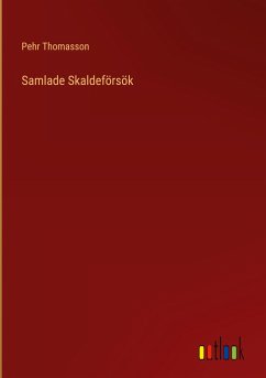 Samlade Skaldeförsök - Thomasson, Pehr