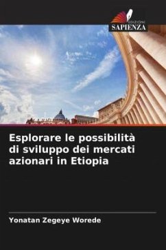 Esplorare le possibilità di sviluppo dei mercati azionari in Etiopia - Zegeye Worede, Yonatan