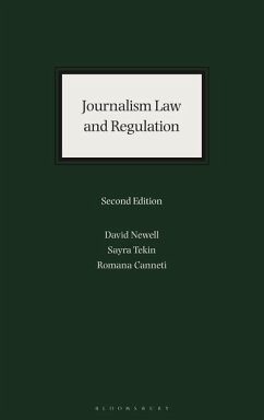 Journalism Law and Regulation - Newell, David; Tekin, Sayra; Canneti, Romana