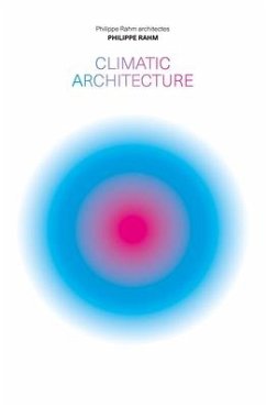 Climatic Architecture - Rahm, Philippe