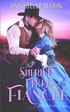 The Sheriff Finds a Fiancee - Marin, Annabelle