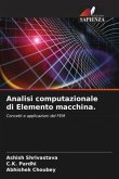 Analisi computazionale di Elemento macchina.