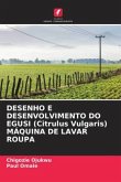 DESENHO E DESENVOLVIMENTO DO EGUSI (Citrulus Vulgaris) MÁQUINA DE LAVAR ROUPA