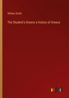 The Student's Greece a history of Greece