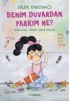 Benim Duvardan Farkim Ne - Yardimci, Dilek