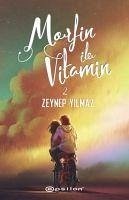 Morfin ile Vitamin 2 - Yilmaz, Zeynep