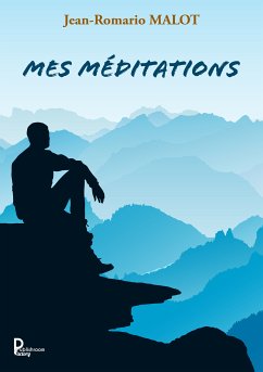 Mes méditations (eBook, ePUB) - MALOT, Jean-Romario