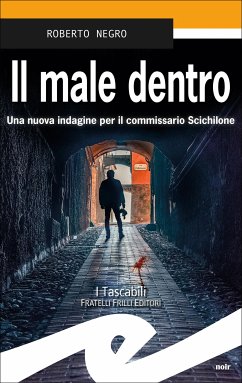 Il male dentro (eBook, ePUB) - Negro, Roberto