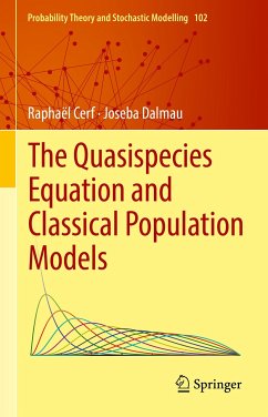 The Quasispecies Equation and Classical Population Models (eBook, PDF) - Cerf, Raphaël; Dalmau, Joseba