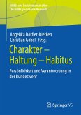 Charakter – Haltung – Habitus (eBook, PDF)